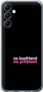 Чехол на Samsung Galaxy M14 M146B no boyfriend no problem