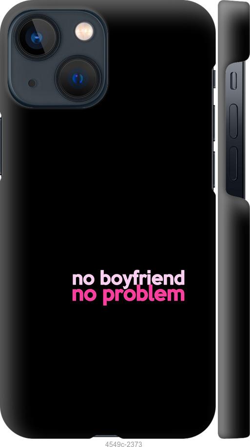 Чехол на iPhone 13 Mini no boyfriend no problem