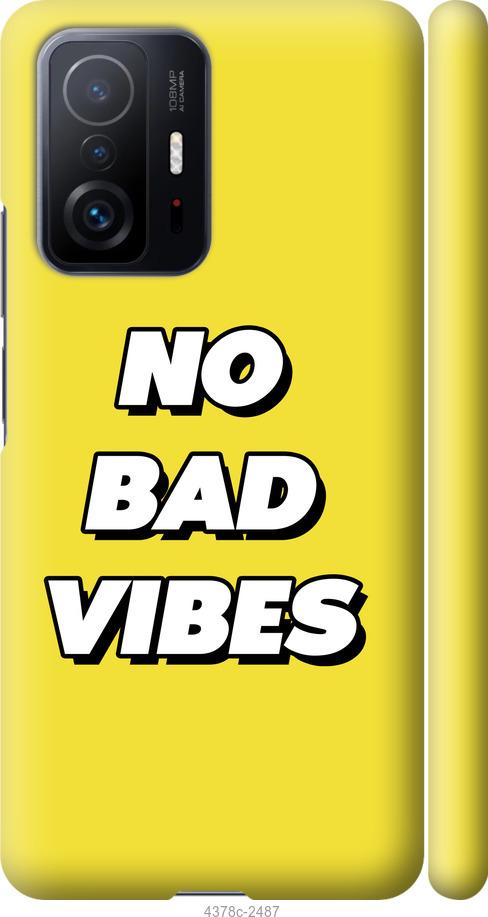 Чехол на Xiaomi 11T Pro no bad vibes