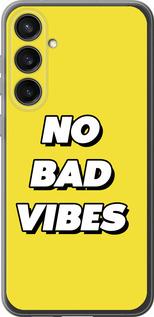 Чехол на Samsung Galaxy S23 FE no bad vibes